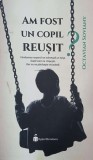 Am fost un copil reusit? - Octavian Soviany - Carte