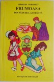 Frumoasa din padurea adormita - Charles Perrault - Carte Povesti Copii