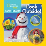 National Geographic Kids Look and Learn: Look Outside