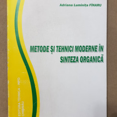 Metode și tehnici moderne în sinteza organică - Adriana Luminița Fînaru