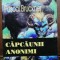 CAPCAUNII ANONIMI - PASCAL BRUCKNER