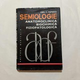 Emil A. Popescu - Semiologie anatomoclinica, biochimica, fiziopatologica