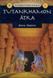 Mindentud&oacute;k klubja 1. - Tutankhamon &aacute;tka - Maria Maneru