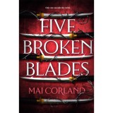 Five Broken Blades - Mai Corland