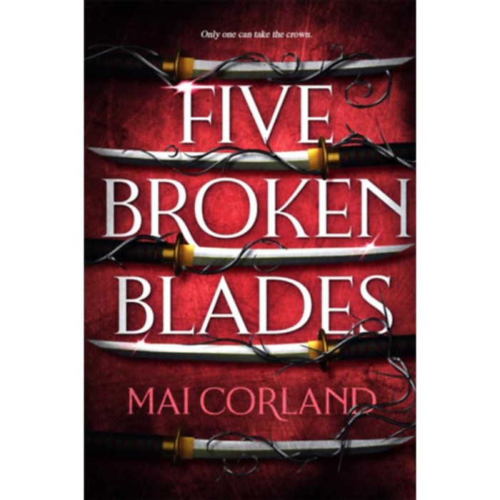 Five Broken Blades - Mai Corland