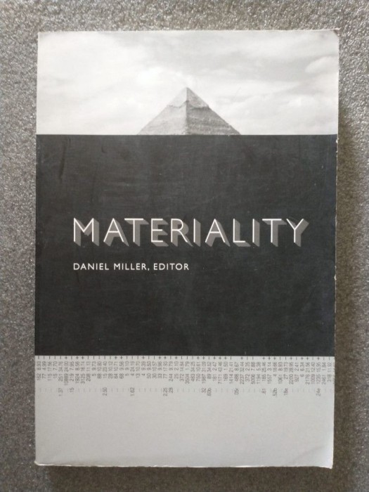 Daniel Miller (ed.) - Materiality