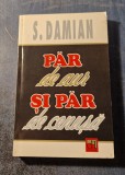 Par de aur si par de cenusa S. Damian