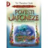 Povesti japoneze. O colectie aleasa din folclorul japonez - Yei Theodora Ozaki