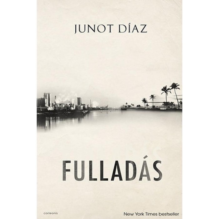 Fullad&aacute;s - Junot D&iacute;az