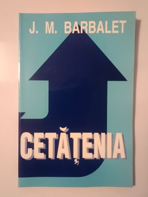 J. M. Barbalet - Cetățenia (1998) foto