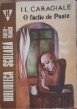 O Faclie de Pasti - Ion Luca Caragiale - Porto-Franco 1992, Biblioteca Scolarului, Roman