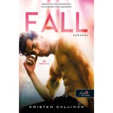Fall - Zuhan&aacute;s - VIP 3. - Kristen Callihan