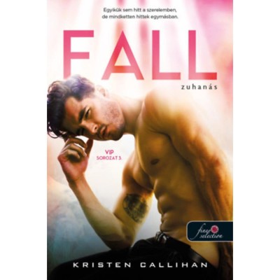 Fall - Zuhan&amp;aacute;s - VIP 3. - Kristen Callihan foto