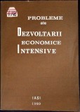 PROBLEME ALE DEZVOLTARII ECONOMICE INTENSIVE. STUDII-COLECTIV-352177