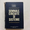 Semnale, Circuite si Sisteme - Gh. Cartianu, 1980, Editura Didactica si Pedagogica, Electrotehnica