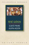 Scurta privire asupra initierii - Ren&eacute; Gu&eacute;non - Herald