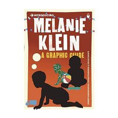 Introducing Melanie Klein: A Graphic Guide