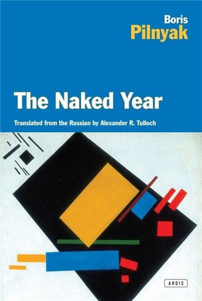 The Naked Year | Boris Pilnyak