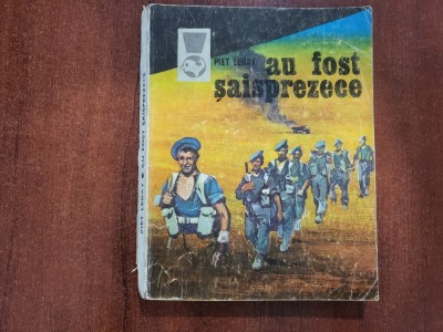 Au fost saisprezece de Piet Legay foto