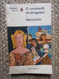 Alexandre Dumas - O aventura de dragoste Herminie