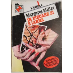 In fiecare zi e iarna &ndash; Margaret Millar