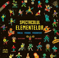 Spectacolul elementelor. Tabelul periodic personificat - Arthur