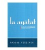 Nadine Gordimer - La agatat - 119892