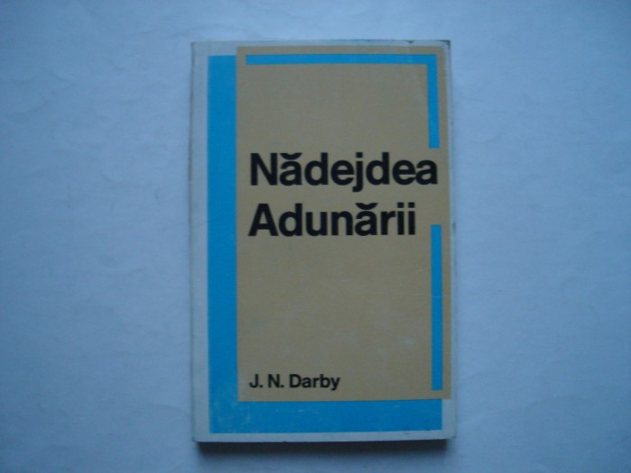 Nadejdea adunarii - J.N. Darby