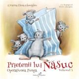 Prietenii lui Nasuc - operatiunea punga - Cristina Elena Gheorghiu