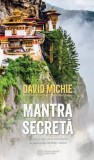 Mantra Secreta - David Michie, Carte Spiritualitate Ezoterism, NOU/Anticariat