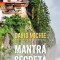 Mantra secreta &ndash; David Michie