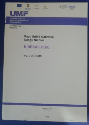 myh 32f - Papp-Eniko - Neagu - Kinesiologie - Note de curs - ed 2013 foto