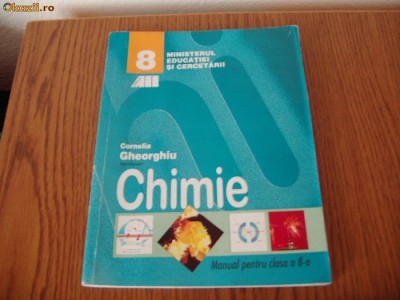 CHIMIE CLASA A VIII A - CORNELIA GHEORGHIU . EDITURA ALL . foto