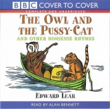 Edward Lear Read By Alan Bennett - The Owl And The Pussy-Cat, CD