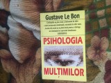 E2 Psihologia multimilor - Gustave le Bon