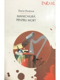 Daria Dontova - Manichiura pentru mort (Editia: 2012)