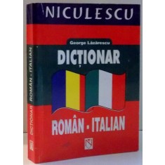 DICTIONAR ROMAN-ITALIAN de GEORGE LAZARESCU , 2004