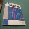 Manual Matematica Algebra Clasa 8 - Ivanca Olivotto, 1977 - Carte Scolara