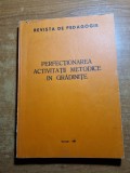 Revista de pedagogie-perfectionarea activitatii metodice in gradinita-anul 1981