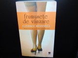 FRUMUSETE DE VANZARE -CANDACE BUSHNELL ED.RAO ANUL 2010