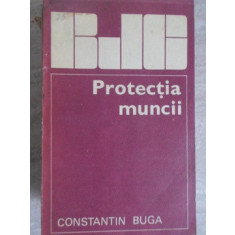 PROTECTIA MUNCII-CONSTANTIN BUGA