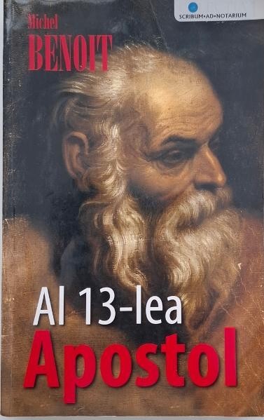 Al treisprezecelea apostol - Mihai Benoit