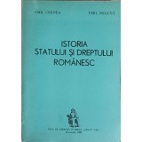 ISTORIA STATULUI SI DREPTULUI ROMANESC-EMIL CERNEA, EMIL MOLCUT-234823