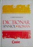 Dictionar spaniol-roman &ndash; Camelia Radulescu