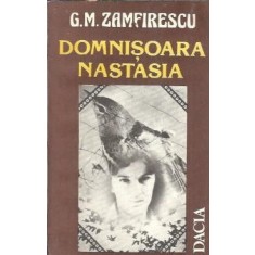 Domnisoara Nastasia - G. M. Zamfirescu