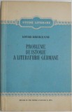 Probleme de istorie a literaturii germane - Lotar Radaceanu - Carte de anticariat
