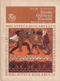 George Andreescu - Iliada Odiseea Eneida Repovestite Copii, Ion Creanga, 1984, 302 pagini, Brosata, 13x20 cm