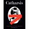 Catharsis. Seria Slabiciunea Victoriei Bergman (partea a III-a) - Paperback brosat - Erik Axl Sund - RAO