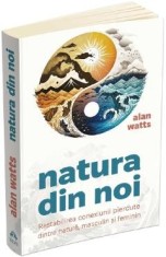 Natura din noi - Alan Watts