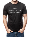 Tricou Sacu&rsquo; si la buruiana, 100% bumbac, cod produs T30